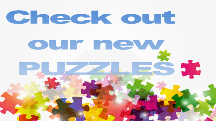 Check out our new puzzles Check out our new puzzles.